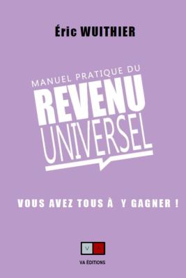 Revenu Universel - Vous avez tous à y gagner.